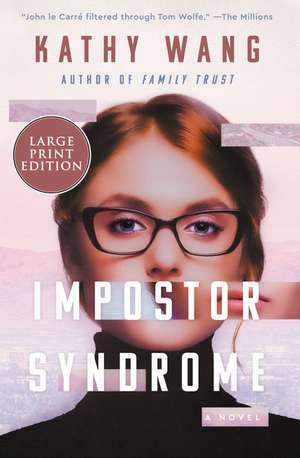 Impostor Syndrome: A Novel de Kathy Wang
