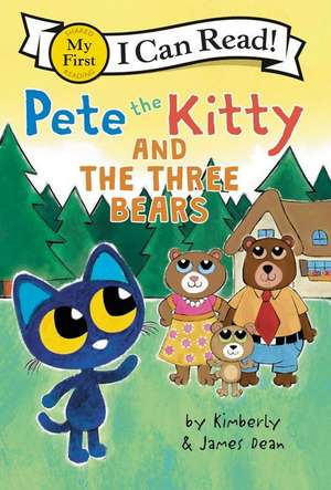 Pete the Kitty and the Three Bears de James Dean