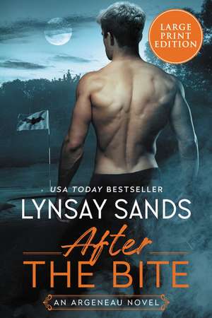 After the Bite: An Argeneau Novel de Lynsay Sands