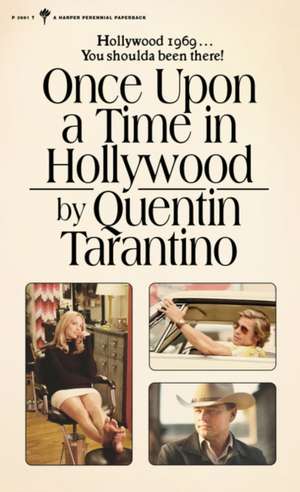 Once Upon a Time in Hollywood: A Novel de Quentin Tarantino