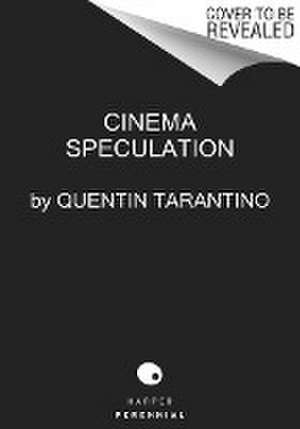 Cinema Speculation de Quentin Tarantino