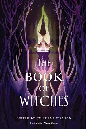 The Book of Witches: An Anthology de Jonathan Strahan