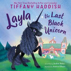 Layla, the Last Black Unicorn de Tiffany Haddish