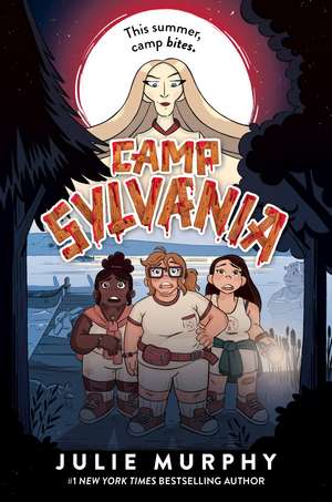 Camp Sylvania de Julie Murphy