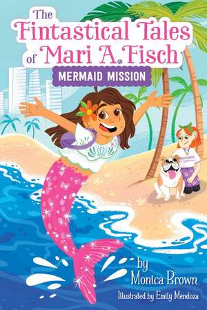 Mermaid Mission de Monica Brown