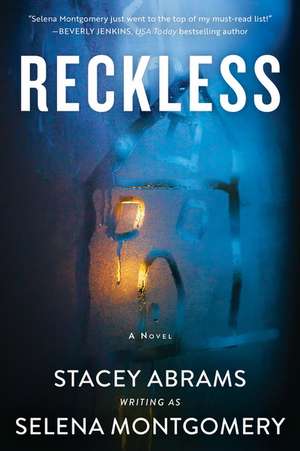 Reckless: A Novel de Selena Montgomery