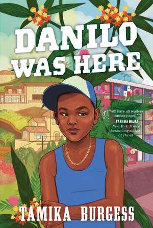 Danilo Was Here de Tamika Burgess