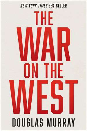 The War on the West de Douglas Murray