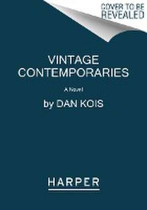 Vintage Contemporaries de Dan Kois