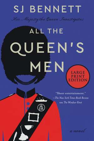 All the Queen's Men: A Novel de SJ Bennett