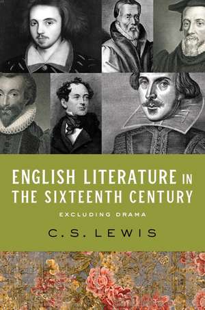 English Literature in the Sixteenth Century (Excluding Drama) de C. S. Lewis