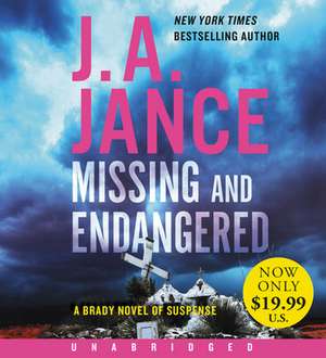 Missing and Endangered Low Price CD: A Brady Novel of Suspense de J. A Jance