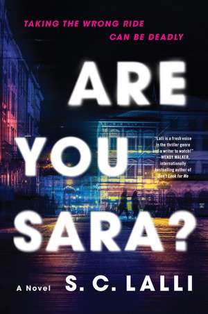 Are You Sara?: A Novel de S.C. Lalli