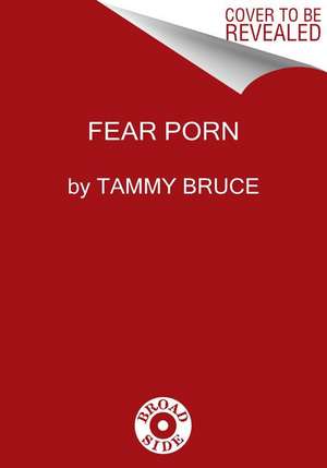 Fear Itself de Tammy Bruce