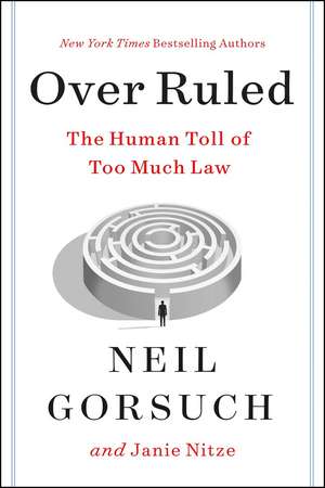 Over Ruled de Neil Gorsuch