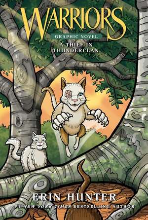 Warriors: A Thief in ThunderClan de Erin Hunter