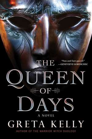 The Queen of Days de Greta Kelly