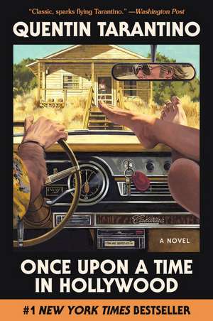 Once Upon a Time in Hollywood: A Novel de Quentin Tarantino