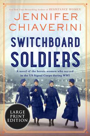 Switchboard Soldiers de Jennifer Chiaverini