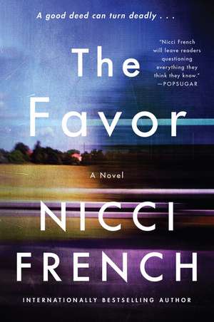 The Favor: A Novel de Nicci French