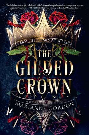 The Gilded Crown de Marianne Gordon