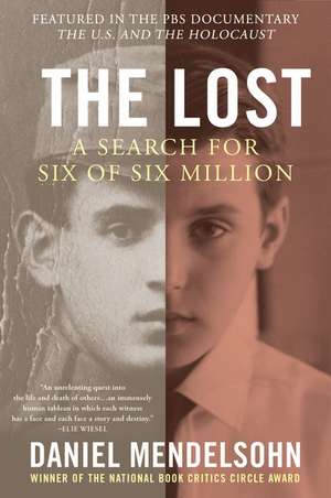 The Lost: A Search for Six of Six Million de Daniel Mendelsohn