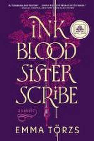 Ink Blood Sister Scribe de Emma Törzs