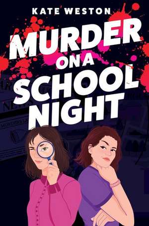 Murder on a School Night de Kate Weston