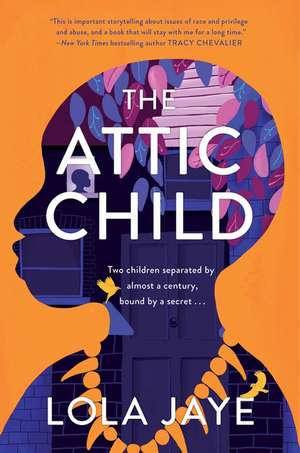The Attic Child: A Novel de Lola Jaye