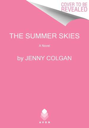 The Summer Skies: A Novel de Jenny Colgan