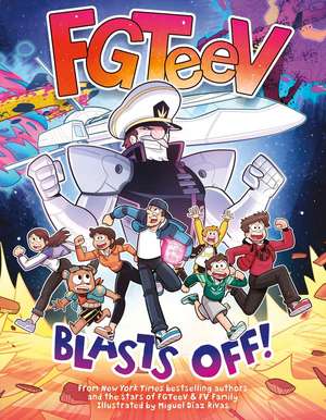 FGTeeV: Blasts Off! de Fgteev