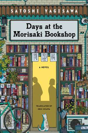 Days at the Morisaki Bookshop: A Novel de Satoshi Yagisawa