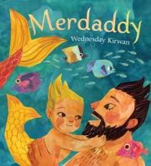 Merdaddy de Wednesday Kirwan