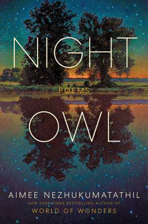 Night Owl de Aimee Nezhukumatathil