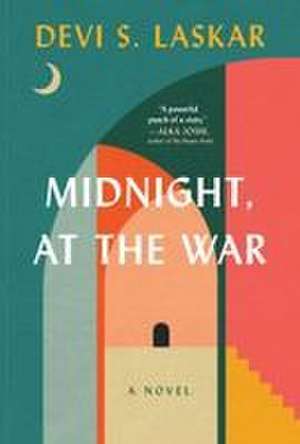 Midnight, at the War de Devi S Laskar