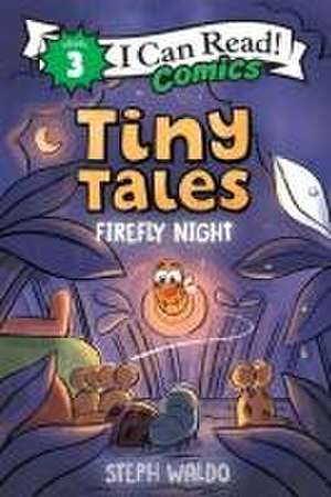 Tiny Tales: Firefly Night de Steph Waldo