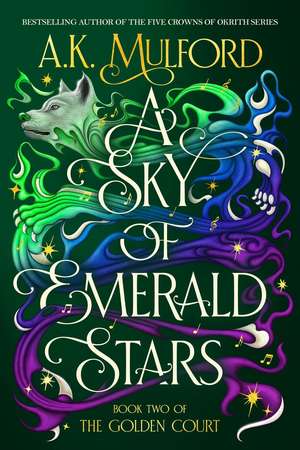 A Sky of Emerald Stars. Special Edition de A. K. Mulford