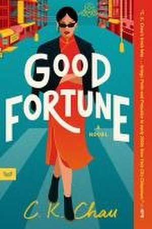 Good Fortune de C. K. Chau