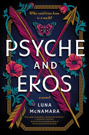 Psyche and Eros: A Novel de Luna McNamara