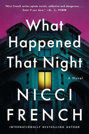 What Happened That Night de Nicci French