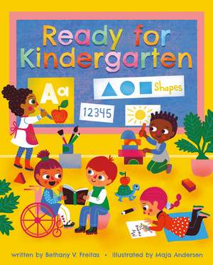 Ready for Kindergarten de Bethany V. Freitas