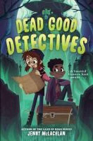 Dead Good Detectives de Jenny McLachlan