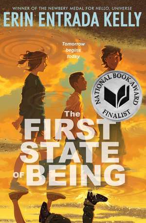 The First State of Being de Erin Entrada Kelly