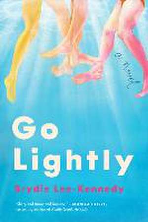 Go Lightly de Brydie Lee-Kennedy