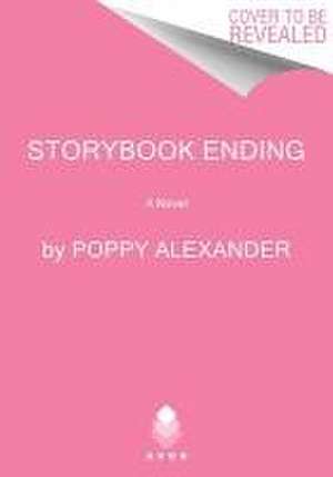 Storybook Ending de Poppy Alexander