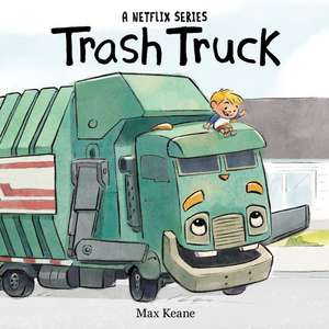 Trash Truck Board Book de Max Keane