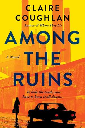 Among the Ruins de Claire Coughlan