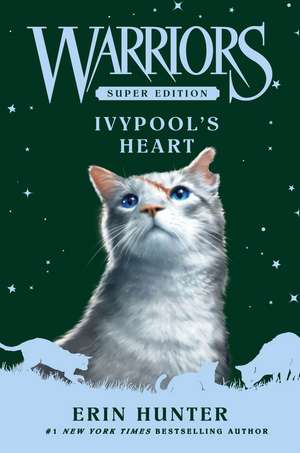 Warriors Super Edition de Erin Hunter