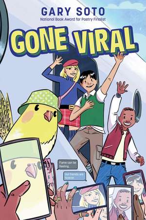 Gone Viral de Gary Soto