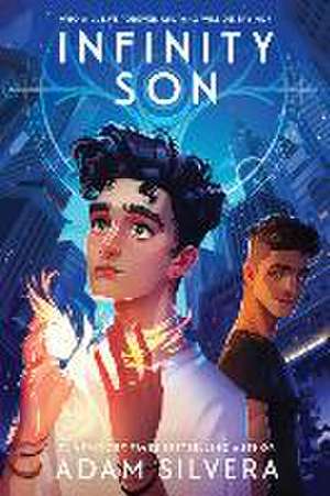 Infinity Son de Adam Silvera